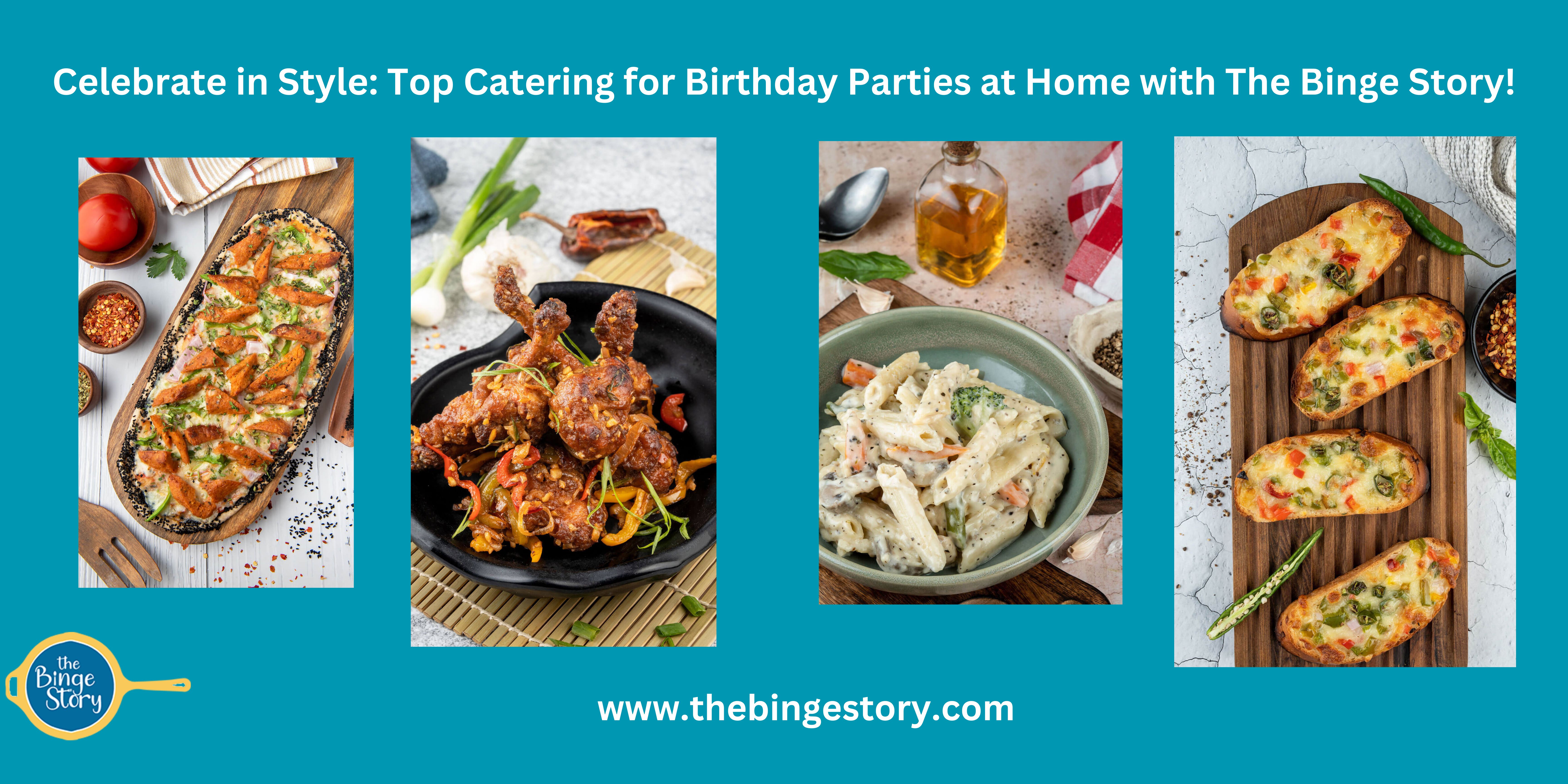 Top Catering for Birthday Parties